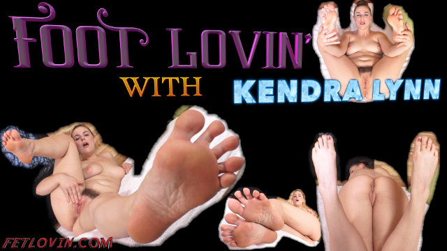 Foot Lovin’ with Kendra Lynn